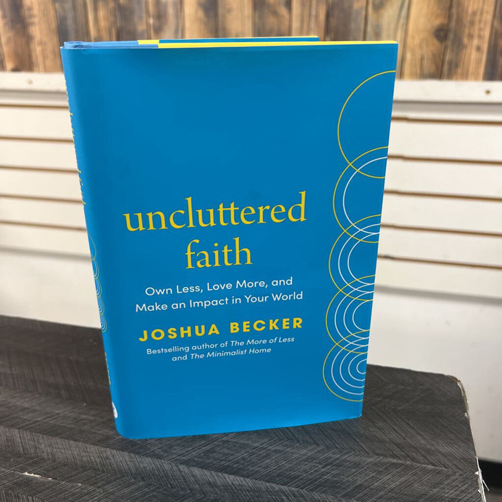 Uncluttered Faith