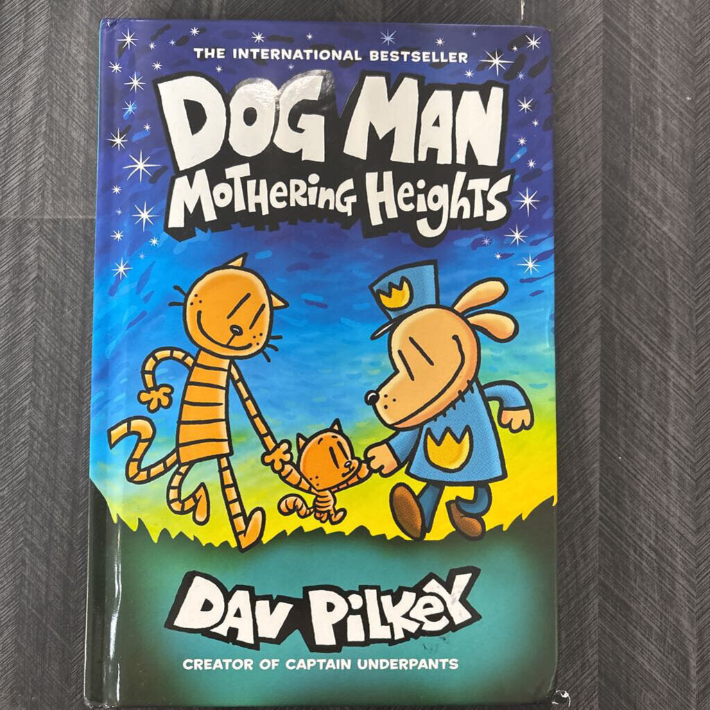 Dog Man Mothering Heights Book